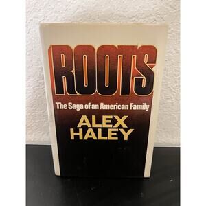 Roots : The Saga of an American Family by Alex Haley (1976, Hardcover)